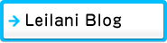 Leilani Blog